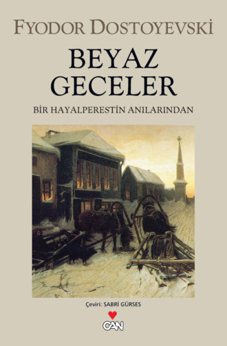 . Beyaz Geceler