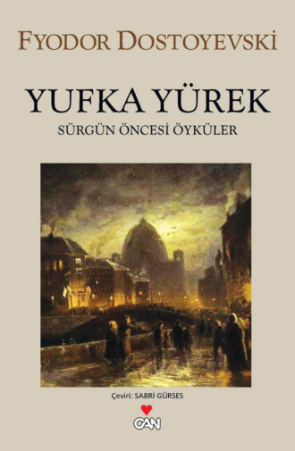 . Yufka Yürek