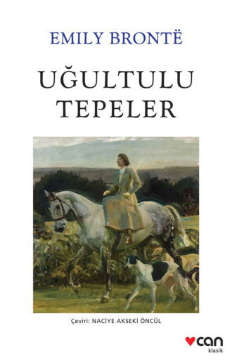 Bronte Emily. Uğultulu Tepeler