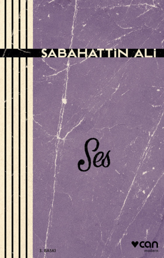 Sabahattin Ali. Ses