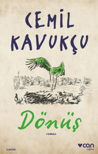 . Dönüş