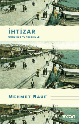 Rauf Mehmet. İhtizar - Günümüz Türkçesiyle