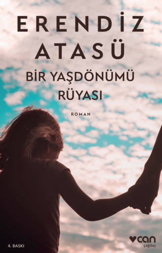 . Bir Yaşdönümü Rüyası