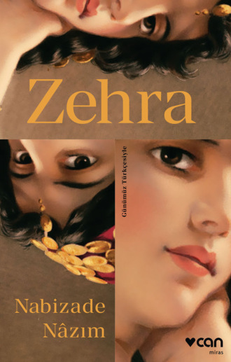 . Zehra - Günümüz Türkçesiyle