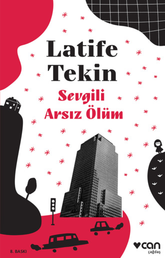 . Sevgili Arsız Ölüm