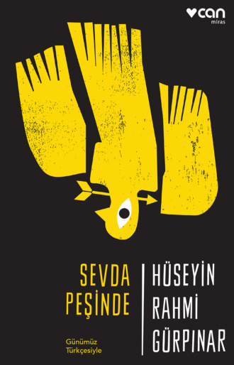 Gürpınar Hüseyin Rahmi. Sevda Peşinde - Günümüz Türkçesiyle
