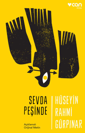 . Sevda Peşinde - Açıklamalı Orijinal Metin