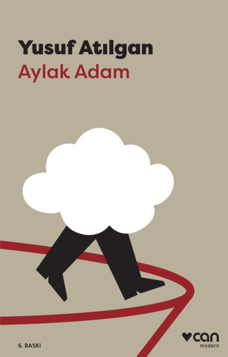 . Aylak Adam