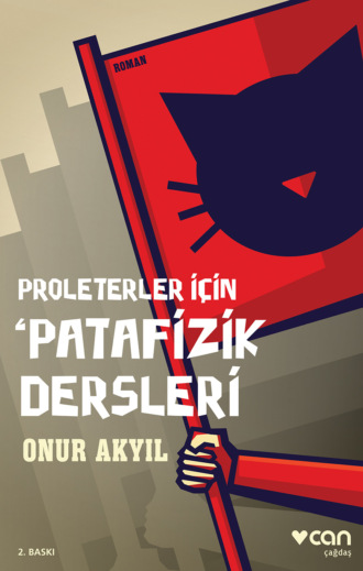 . Proleterler İçin 'Patafizik Dersleri
