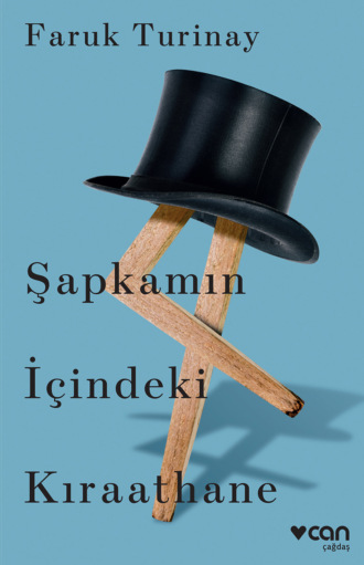 . Şapkamın İçindeki Kıraathane