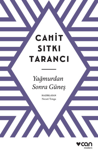 Tarancı Cahit Sıtkı. Yağmurdan Sonra Güneş