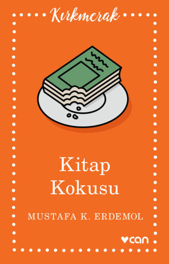 Erdemol Mustafa K.. Kitap Kokusu