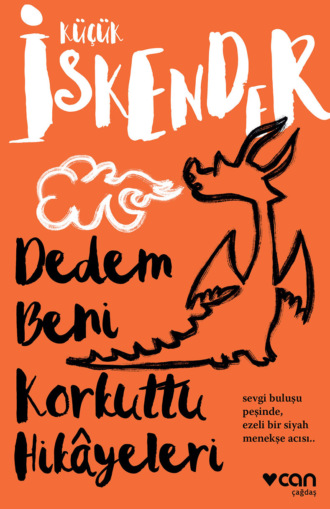 Кючюк Искендер. Dedem Beni Korkuttu Hikâyeleri