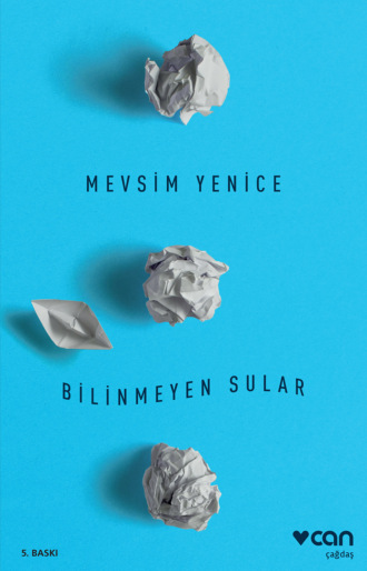. Bilinmeyen Sular