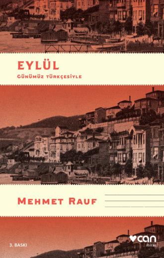 Rauf Mehmet. Eylül - Günümüz Türkçesiyle
