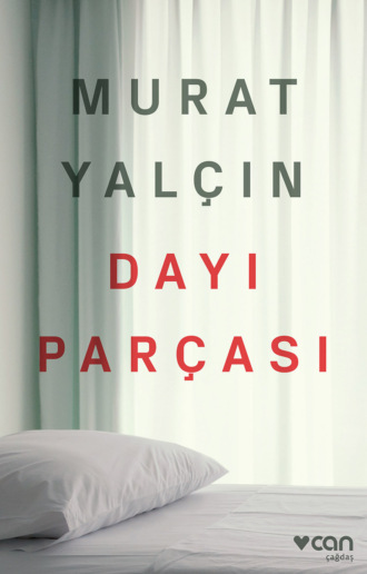 . Dayı Parçası