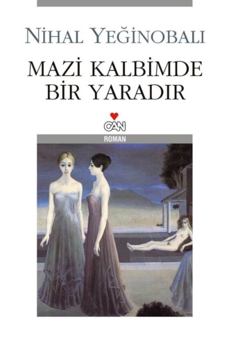 . Mazi Kalbimde Bir Yaradır