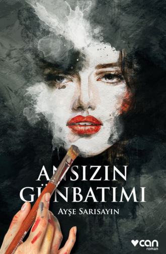 Sarısayın Ayşe. Ansızın Günbatımı