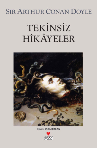 Doyle Arthur Conan. Tekinsiz Hikayeler
