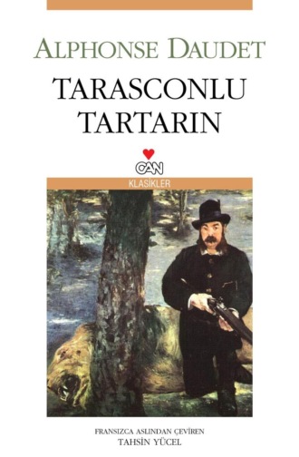 Daudet Alphonse. Tarasconlu Tartarin
