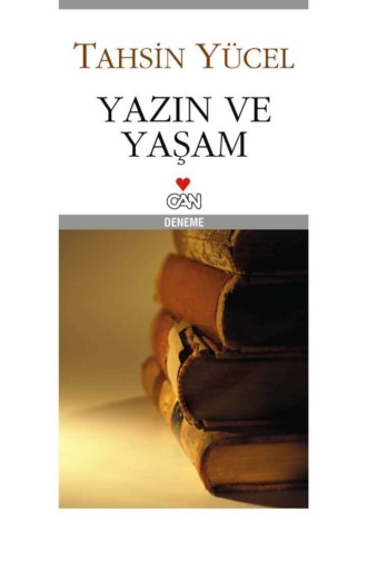 Yücel Tahsin. Yazın ve Yaşam