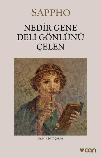 Sappho. Nedir Gene Deli Gönlünü Çelen