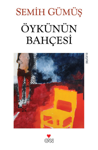 Semih Gümüş. Öykünün Bahçesi