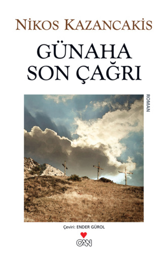 Kazancakis Nikos. Günaha Son Çağrı