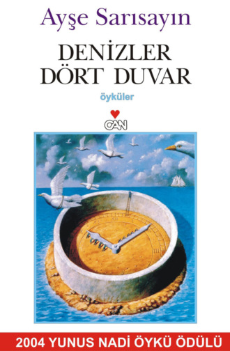 . Denizler Dört Duvar