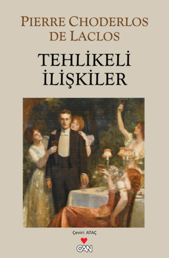 Laclos Choderlos de. Tehlikeli İlişkiler