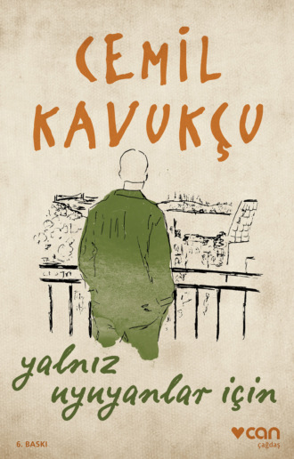 . Yalnız Uyuyanlar İçin