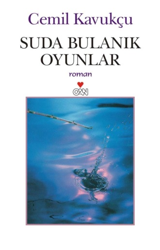 . Suda Bulanık Oyunlar