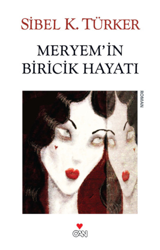 . Meryem'in Biricik Hayatı