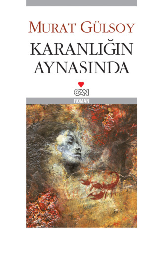 . Karanlığın Aynasında