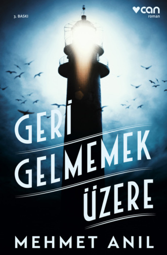 . Geri Gelmemek Üzere