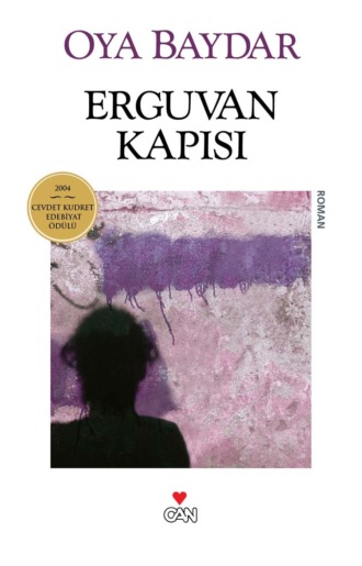 Ооя Байдар. Erguvan Kapısı