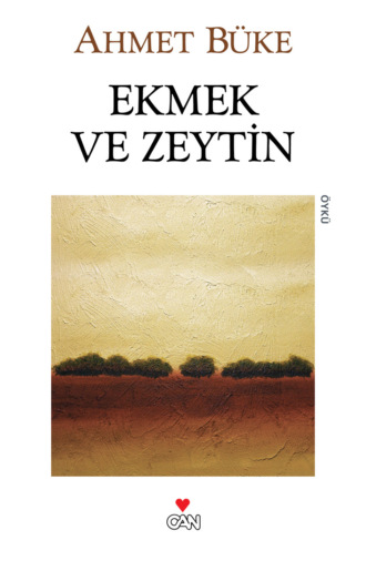 . Ekmek ve Zeytin