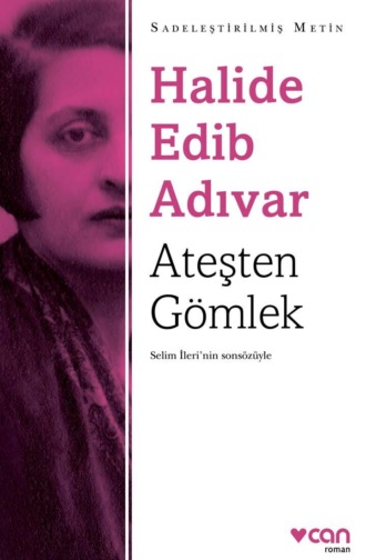 . Ateşten Gömlek (Sadeleştirilmiş Metin)