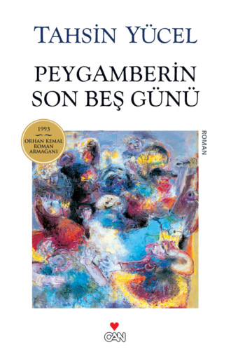 Yücel Tahsin. Peygamberin Son Beş Günü
