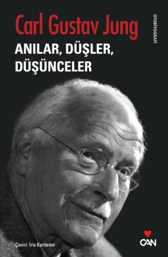 Jung Carl Gustav. Anılar, Düşler, Düşünceler