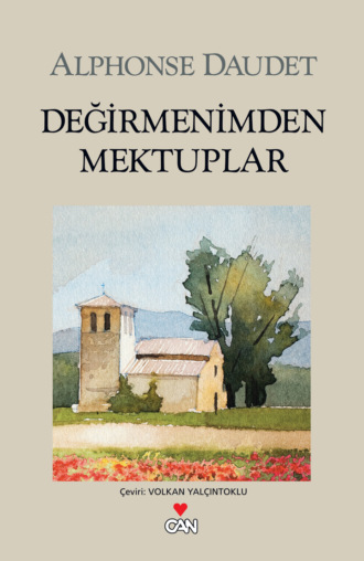. Değirmenimden Mektuplar