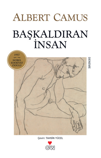 CAMUS ALBERT. Başkaldıran İnsan