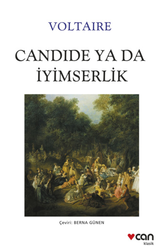 Voltaire. Candide ya da İyimserlik