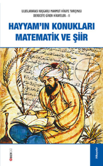 . Hayyam'ın Konukları Matematik ve Şiir