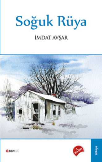 Avşar İmdat. Soğuk Rüya