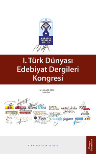 . I. Türk Dünyası Edebiyat Dergileri Kongresi