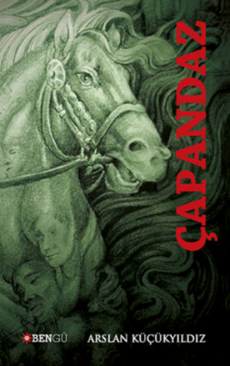 Ergeş Uçkun. Çapandaz