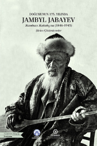 . Doğumunun 175. Yılında Jambyl Jabayev