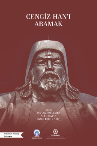 . Cengiz Han'ı Aramak