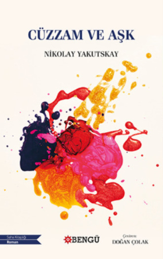 Nikolay Yakutskay. Cüzzam ve Aşk